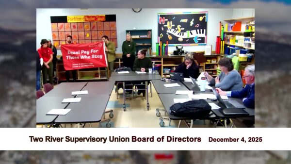 Two Rivers Supervisory Union Board of Directors 12/4