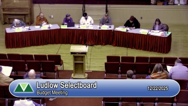 Ludlow Selectboard Budget Meeting 12/22