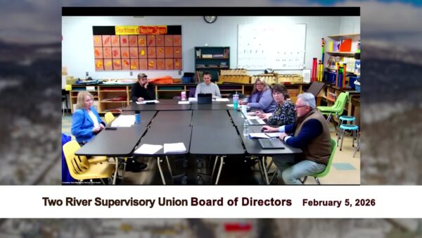 Two Rivers Supervisory Union Board of Directors 2/5