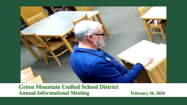 Green Mtn. Unified School Dist. Annual Info Meeting 2/26