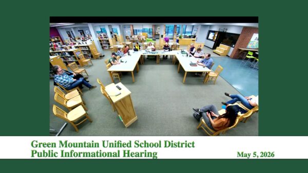 Green Mountain Unified School District- Informational Hearing 5/5