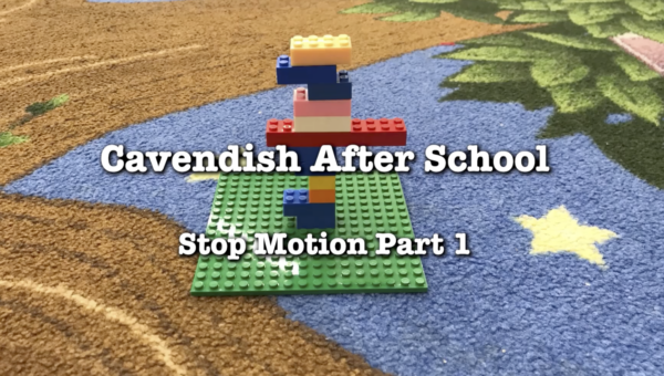 Cavendish After School- Stop Motion Part 1