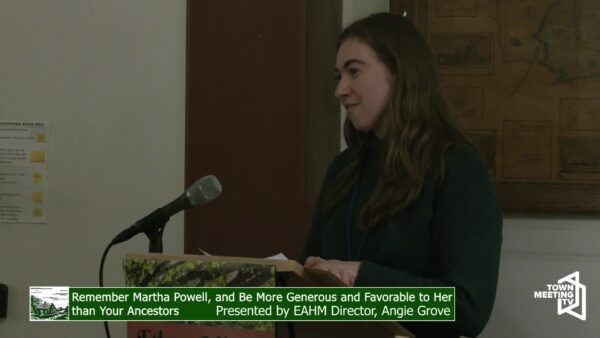Ethan Allen Homestead- Remember Martha Powell