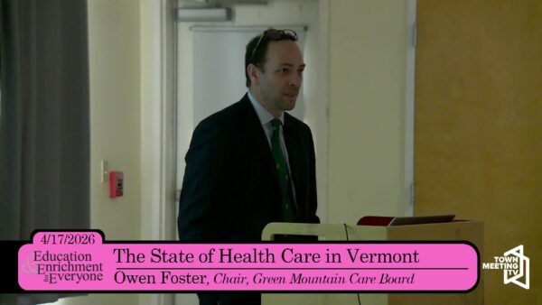 The State of Health Care in Vermont