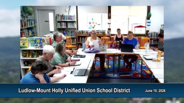 Ludlow-Mount Holly UU School District Board 6/10