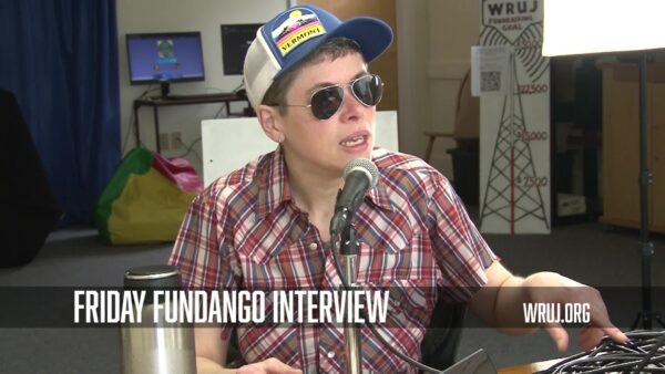 WRUJ Friday Fundango Interview Llu Mulvaney-Stanak