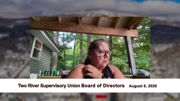 Two Rivers Supervisory Union Board of Directors 8/6