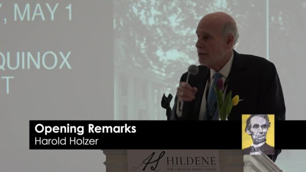 The Lincoln Forum Symposium 2026- Opening Remarks